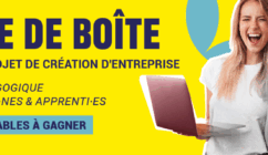 Graine de boîte, un concours pour votre projet d’entreprise