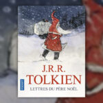 Critique de Nayla, « Lettres du Père Noël », de J.R.R. Tolkien
