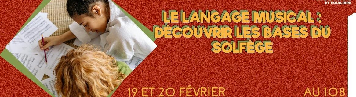 Orléans – Stage « Le langage musical, découvrir les bases du solfège »