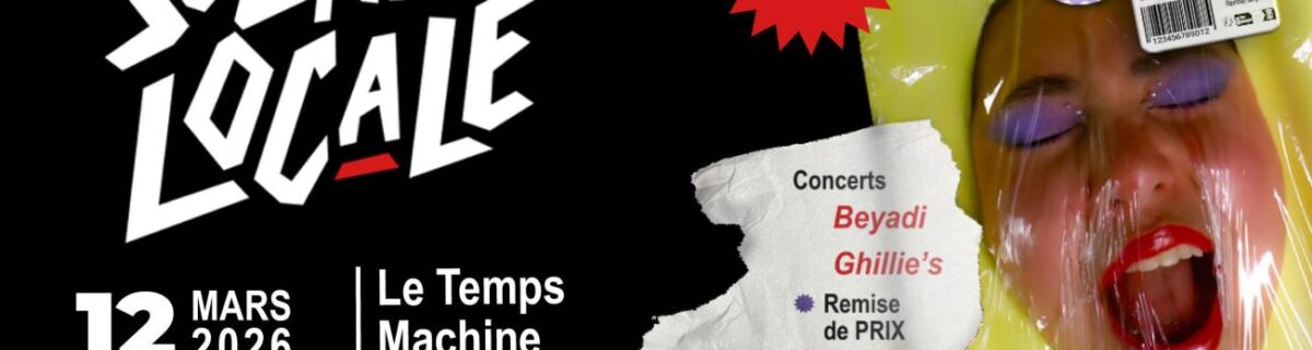 CUVÉE SCÈNE LOCALE #11 : BEYADI + GHILLIE&rsquo;S