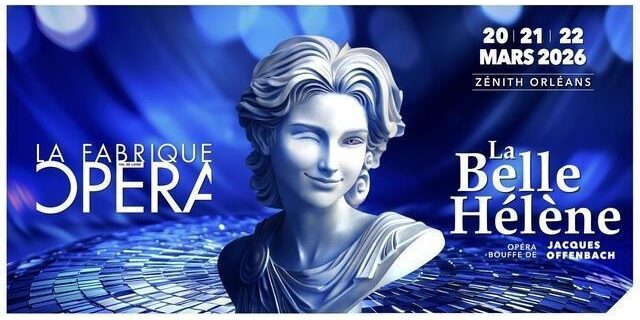 Orléans – LA BELLE HELENE / 50 places à gagner !