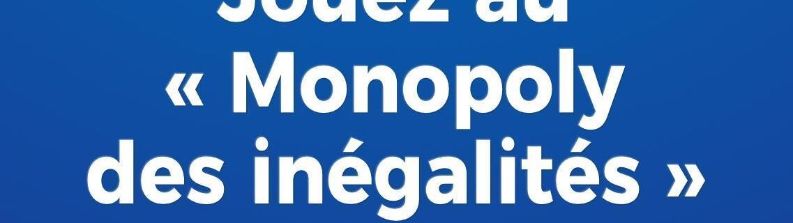 Tours – Semaine de l&rsquo;égalité 2026 — Atelier « Monopoly des inégalités »