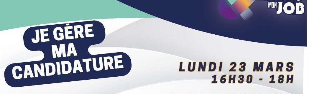 Je gère ma candidature !