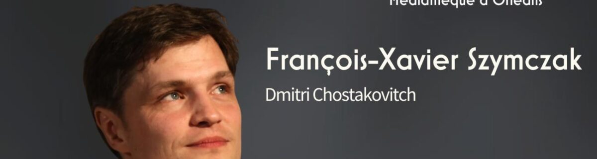 Orléans – Rencontre musicale par François Xavier Szymczak