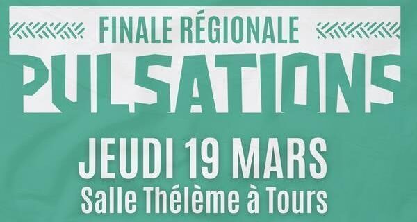 Tours – Finale du tremplin Pulsations