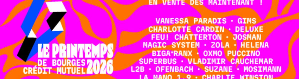 Et si on allait au Printemps de Bourges 2026 !