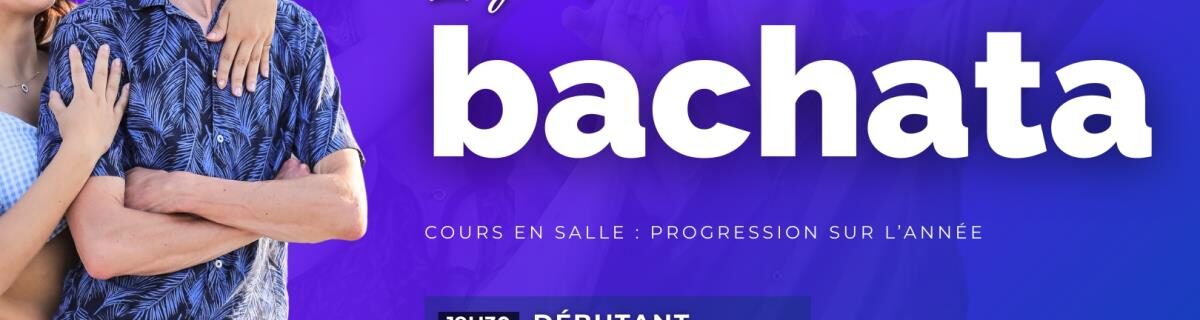 Cours de Bachata à Tours : le jeudi en salle
