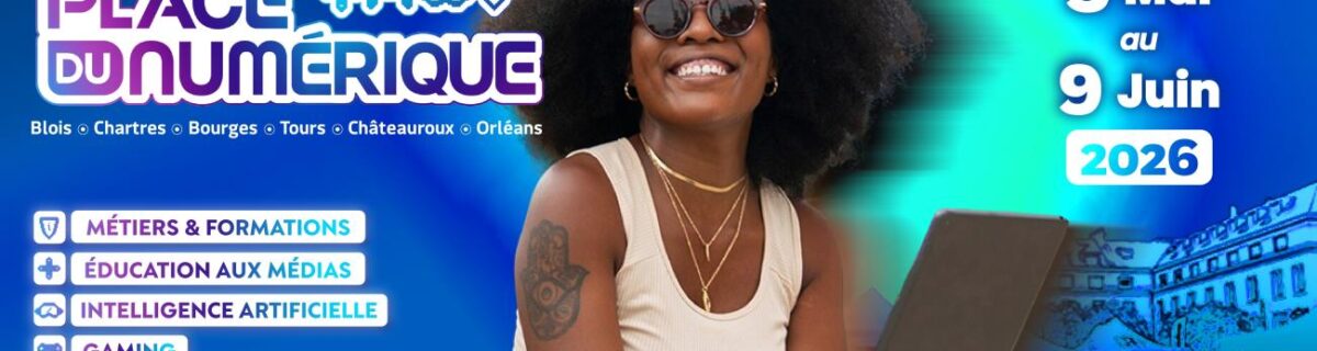 Région – Place du numérique 2026 : la programmation régionale