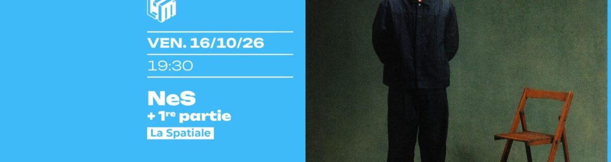 NeS + 1re partie