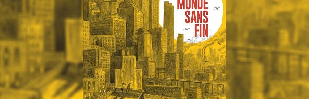 Région – BD « Le monde sans fin » à gagner !