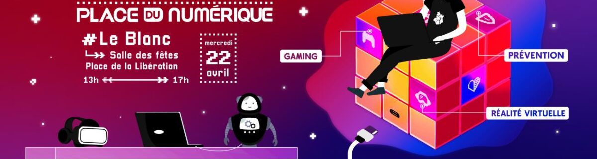 Le Blanc – BEFORE Place du numérique