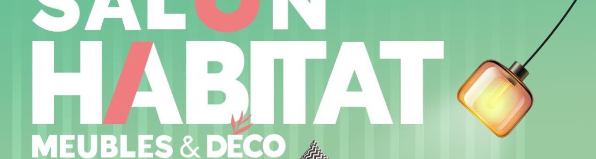 Orléans – Salon Habitat Meubles & Déco