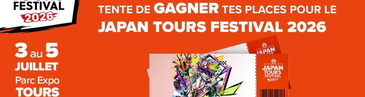 Tours – Des places à gagner pour le Japan Tours Festival 2026