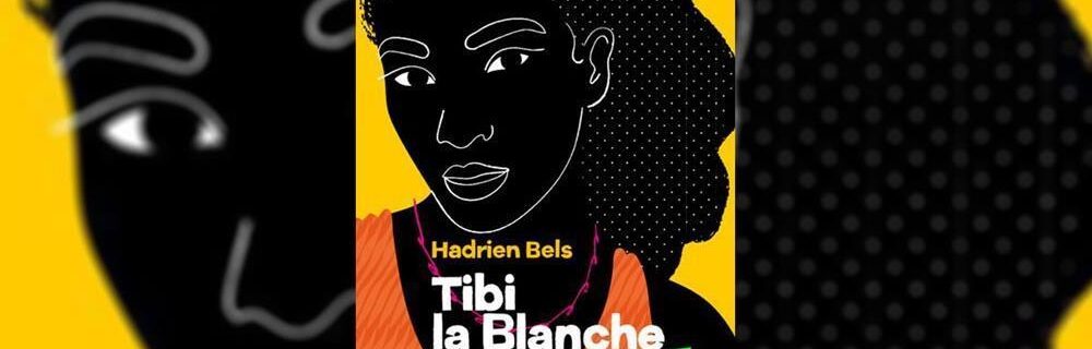 Région – Livre TIBI LA BLANCHE à gagner !